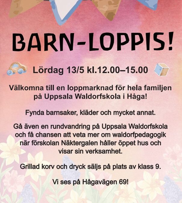 Välkommen på barn-loppis, Öppet Hus på förskolan Näktergalen samt rundvandring på skolan!